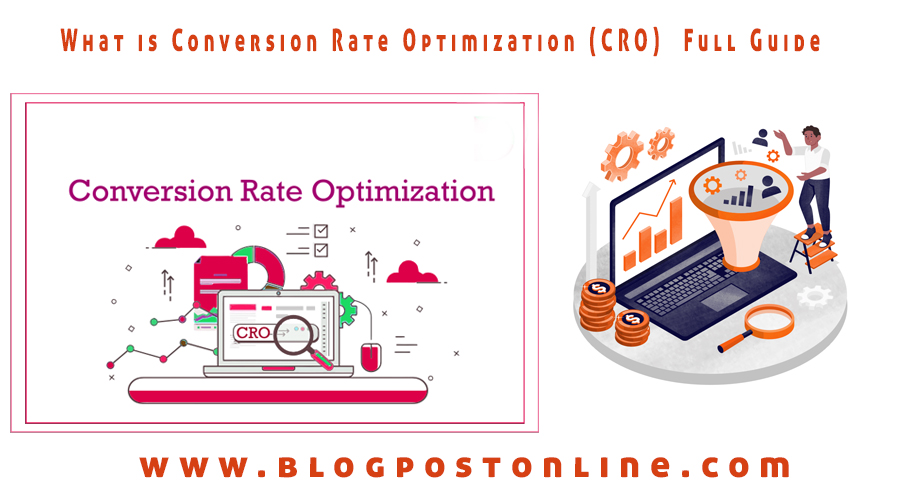 what is Conversion Rate Optimization
