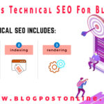 What Is Technical SEO for a Blog? How do Technical SEO