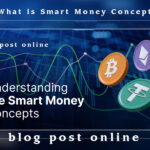 What is Smart Money Concept complete guide forex trading full course